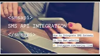 SMS API Gateway | Send SMS using SMS API | Where to get Free SMS API