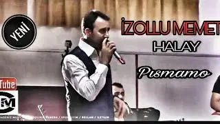İzollu Memet  Halay 2019 HD Pısmamo # Yeni