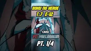 😱LOS VILLANOS CONTRATACAN😱||🔥MY HERO ACADEMIA T-7 E-12🔥|| PARTE 1|| #anime #myheroacademia