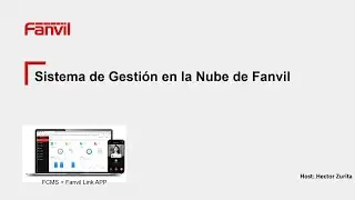 241016-¡Webinar en Vivo en Octubre! Introducción del Sistema de Gestión en la Nube Fanvil!