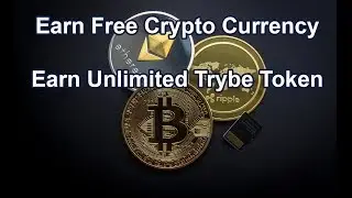 Earn Free Unlimited Trybe Token