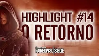 HIGHLIGHT #14 - O RETORNO - NeXuS R6