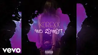 Korexx - No Limit (Official Audio)
