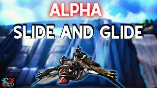 HOW TO COMPLETE - ALPHA SLIDE & GLIDE - ARK GENESIS 2