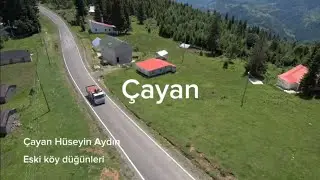 Çayan Hüseyin Aydın - Eski köy düğünleri