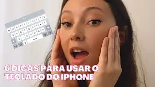 6 Dicas que você precisa saber sobre seu teclado - iPhone 11