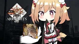Sora Helps Train the Dragon in Record Time [ IW-9 ] | Arknights