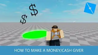 How To Make a Cash/Money Giver Brick || ROBLOX STUDIO