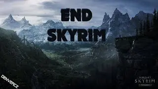 The Elder Scrolls V: Skyrim END