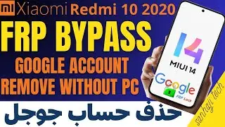FRP Bypass Redmi 10 2020 22011119UY MIUI14 Android 13 Unlock Google Account 2024 Without PC
