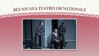 Reuniunea Teatrelor Nationale - 2015