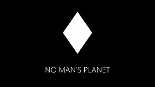 No Man's Planet - Announcement Trailer