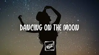 Unknown Brain - Dancing On The Moon ft. Luke Burr (Lyrics)