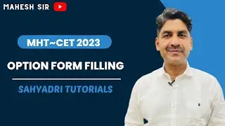 Option Form Filling | MHT~CET 2023 | Engineering | Sahyadri Tutorials |