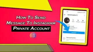 How To Send Message To Instagram Private Account - Direct DM On Instagram