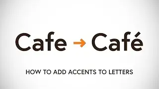 How to Add Accents to Letters