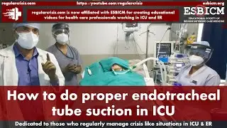 How to do proper endotracheal tube suction in ICU & how far the suction catheter should be inserted
