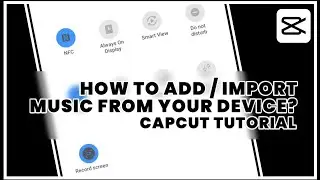 HOW TO ADD / IMPORT MUSIC IN CAPCUT | MUSIC FROM GALLERY | CAPCUT | CAPCUT TUTORIAL