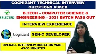 Cognizant Gen C Interview Questions | Cognizant Gen C Developer | Interview Experience
