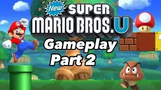 New Super Mario bros. U Gameplay Pt.2