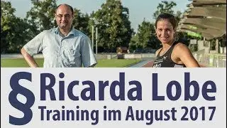 Ricarda Lobe | Erfolge und Training im August 2017