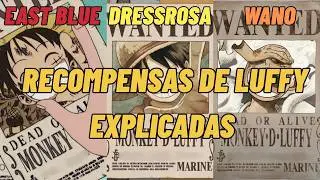 LAS RECOMPENSAS DE LUFFY EXPLICADAS