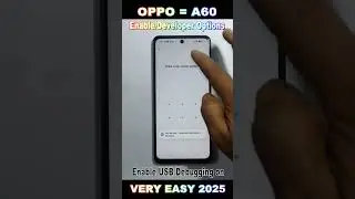 How To Oppo A60/ Enable/ Developer Options On/ Enable USB Debugging on OPPO A60 2025//