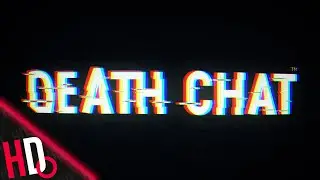 Death Chat - Now in Development | Teaser #1