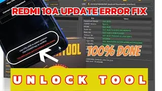 Redmi 9A/10A Update Error Fix Unlock Tool (The Miui Version Can't Be Installed This Device) 