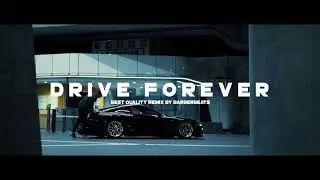 Drive Forever (BEST QUALITY Remix by BarberBeats) - Sergio Valentino