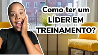 COMO TER UM LÍDER EM TREINAMENTO?