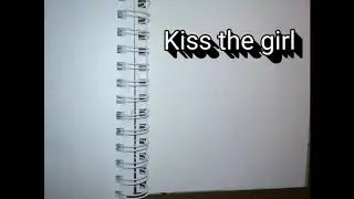 Kiss the girl / Поцелуй девушку. Анимация на бумаге.