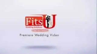Premiere Wedding Video -FitsUWeddings