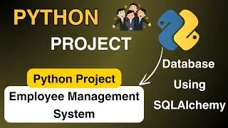 Employee Management System using Python and SQLAlchemy