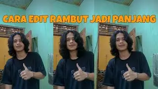 CARA EDIT FOTO RAMBUT JADI PANJANG - FACEAPP