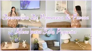 DECORACIÓN DE MI PEQUEÑA SALA DE ESTAR 💜| Primavera & Pascua🪴🐰|Cambios En Mi Sala + ideas tips🥰