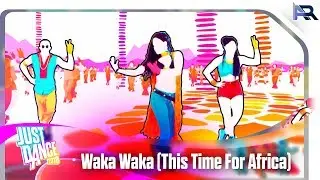 Just Dance 2018 - Waka Waka (This Time For Africa)