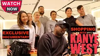 KANYE WEST $5 MILLION DOLLAR SHOPPING SPREE