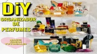 DIY Organizador de Perfumes
