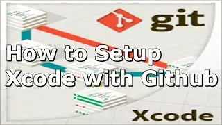 How to Setup Xcode Projects with Github