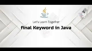 'final' Keyword in Java: Immutable and Secure Code