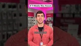 If T-Mobile Was Honest 