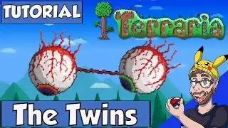How to defeat the twins in Terraria - Terraria Tutorial - Fat pikachu
