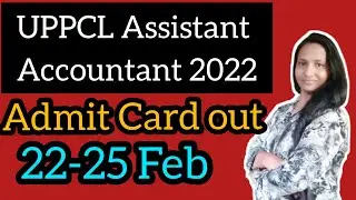 UPPCL Assistant accountant Exam // Admit Card Available//Date Announced 2022