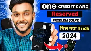 we have reserved your onecard problem | we have reserved your onecard means