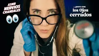 CRANIAL NERVE ASMR Like No Other: Comprehensive, Realistic, and Relaxing | Spanish ASMR with Sasha