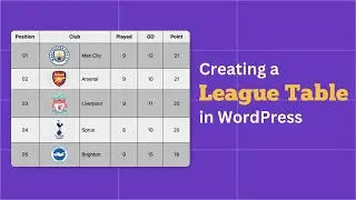 How to Create a League Table in WordPress