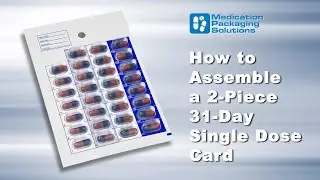 How to Assemble a 2 Piece, 31 Day Single Dose Card