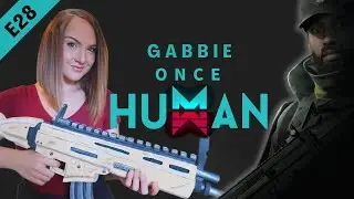 Let's Play Once Human - Episode 28