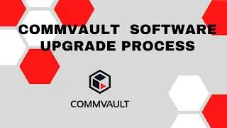 Commvault software upgrade process